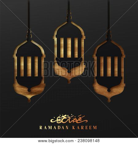 Ramadan Vector Background. Effect Of The Cut Paper With The Embossed Arabic Calligraphic Text Of Ram