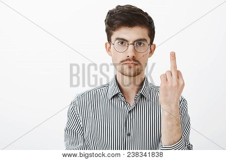 Fuck Off, Man, I Am Not Your Slave. Annoyed Serious Adult Male With Bristle And Moustache, Showing M