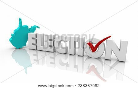 West Virginia WV Election Voting State Map Word 3d Illustration