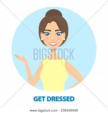 Woman Getting Ready. Morning Routine And Getting Dressed.
