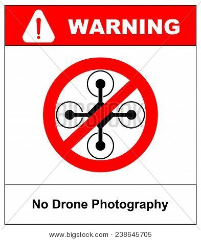 No Fly Drones Sign. No Fly Zone, Drone Sign Isolated On White Background,  Illustration. Prohibition
