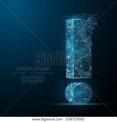 Exclamation Mark. Polygonal Wireframe Mesh On Dark Blue Night Sky With Dots And Stars. Attention, Al
