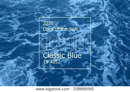 Color Of The Year 2020 Concept, Classic Blue Colored Trend For Your Design. Copy Space. Coy2020. Dar