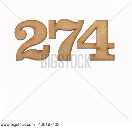 Number 274 In Wood, Isolated On White Background