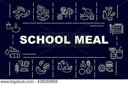 School Meal Concept Outline Icons Set. Kids Menu Poster. Healthy Eating Program. Linear Contour Symb