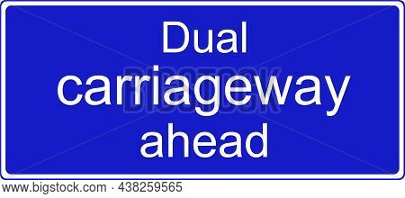 Dual Carriageway Ahead With A Central Reservation, Sign