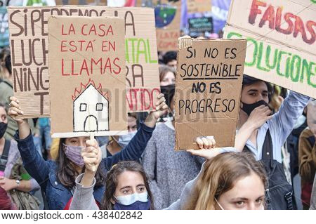 Caba, Buenos Aires, Argentina; Sept 24, 2021: Sign Texts: The House Is On Fire. If It Is Not Sustain
