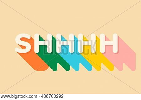 Shhhh text in shadow font