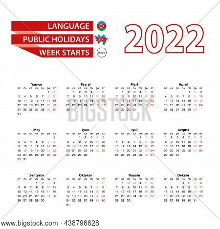 Calendar 2022 In Azerbaijani Language With Public Holidays The Country Of Azerbaijan In Year 2022. W
