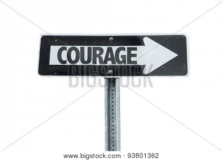 Courage direction sign isolated on white