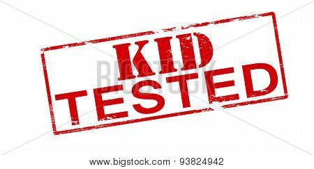 Kid Tested