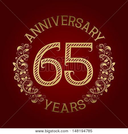 Golden emblem of sixty fifth anniversary. Celebration patterned sign on red.