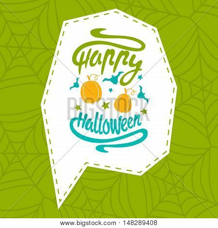 Happy Halloween message design background. Vector illustration. This illustration can be used as a greeting invitation poster print on t-shirt or bag.