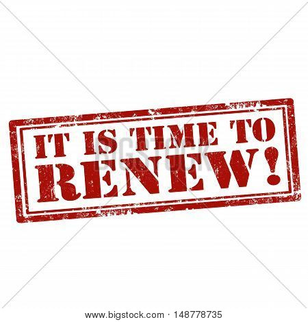 Grunge rubber stamp with text It is Time To Renew,vector illustration