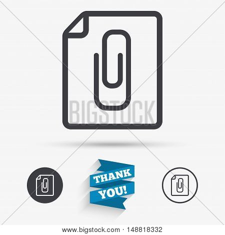 File annex icon. Paper clip symbol. Attach symbol. Flat icons. Buttons with icons. Thank you ribbon. Vector