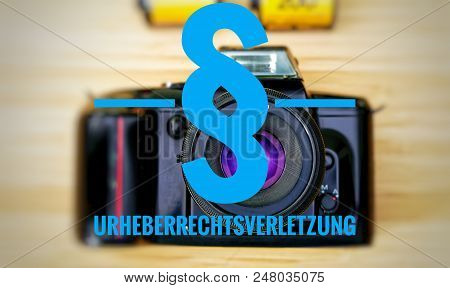 Camera With In German Urheberrechtsverletzung In English Copyright Infringement