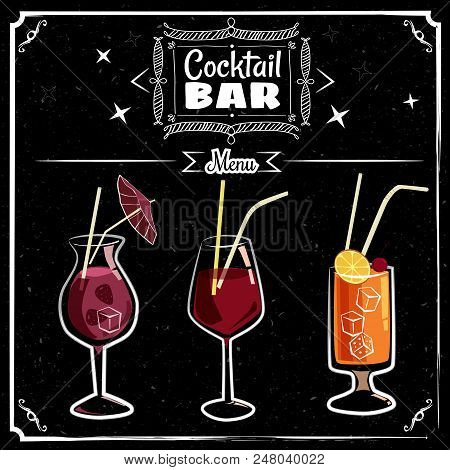 Retro Poster Design For Cocktailbar. Vintage Poster, Chalk On A Blackboard, Card For Bar Or Restaura