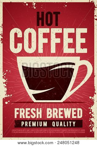 Vector Illustration Coffee Shop Retro Vintage Poster Template Tin Sign With Cup For Cafe Bar Interio