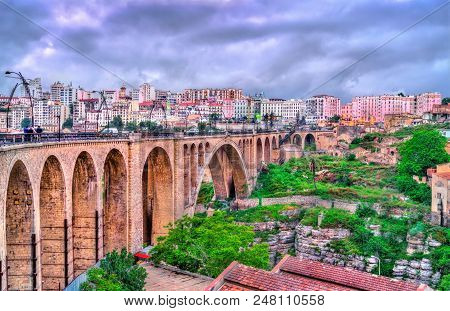 The Sidi Rached Viaduct Across The Rhummel River Canyon In Constantine - Algeria, North Africa
