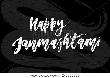 Happy Janmashtami Phrase Lettering Text Vector Illustration Chalkboard
