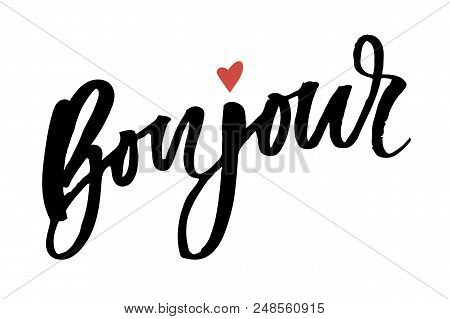 Bonjour Paris Phrase Vector Lettering Calligraphy Brush
