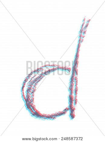 Single Hand Drawn With The Chalk D Letter Isolated Over The White Background