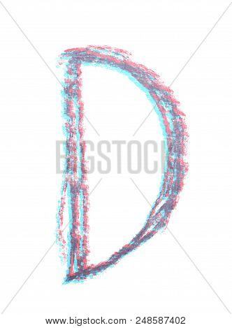 Single Hand Drawn With The Chalk D Letter Isolated Over The White Background