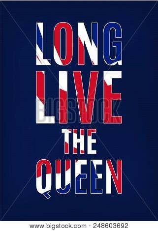 Long Live The Queen Greeting Card Design Template