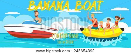 Banana Boat With Group. Happy People On Vacation. Holidays On The Sea. Beach Activities. Family Is R