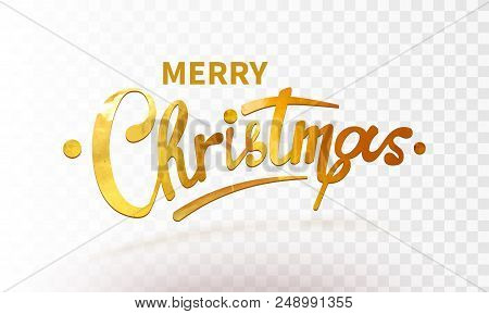 Stock Vector Illustration Text Merry Christmas Lettering Shiny, Sparkly Typeface Gold Leaf. Golden C