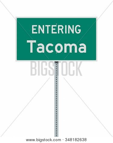 Vector Illustration Of The Entering Tacoma Green Road Sign