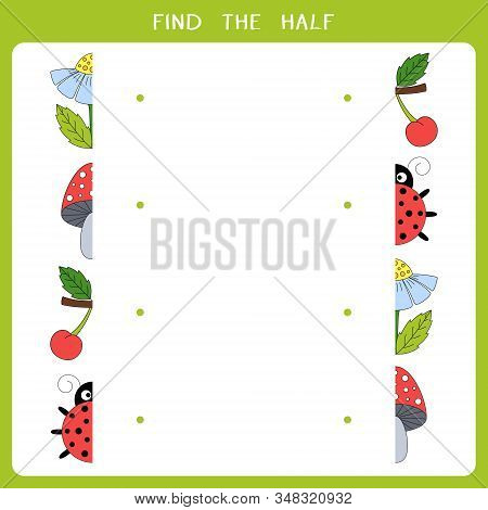 Find The Half For The Object. Vector Worksheet Of Simple Educational Game For Kids