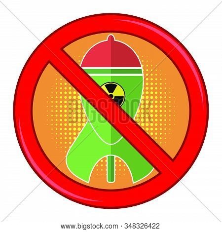 No War Sign Isolated On White Background. Green Atomic Bomb With Radiation Sign On Red Background. N