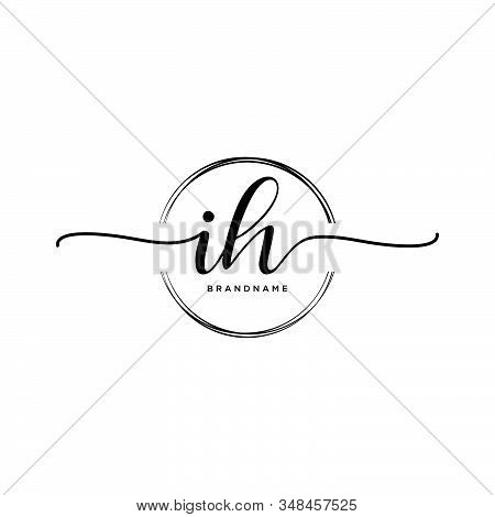 Ih Initial Handwriting Logo With Circle Template Vector.