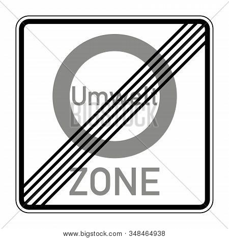 End Of The Traffic Ban Zone To Reduce Harmful Air Pollution. Road Sign Of Germany. Europe. Vector Gr