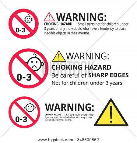 Not Suitable For Children Under 3 Years Choking Hazard Forbidden Signs Set Stickers Isolated On Whit