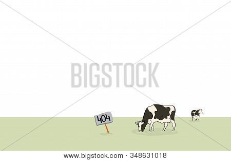 Vector Plate With The Number 404 Is In The Field Where The Cows Graze. Internet Error Page