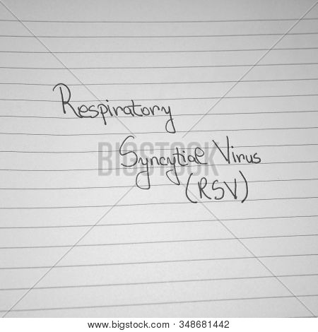Respiratory Syncytial Virus Rsv Handwriting  Text On Paper, On Office Agenda. Copy Space.