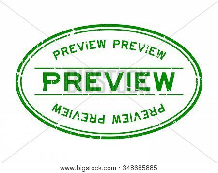 Grunge Green Preview Word Oval Rubber Seal Stamp On White Background