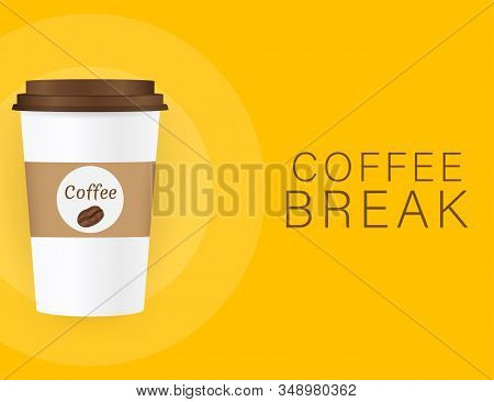 Coffee Break Poster Advertisement Flayers. Vector Stock Illustration.