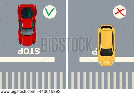 Car At The Stop Line. Stop Line Rule. Correct And Wrong Stopped. Top View Of Correct And Incorrect S