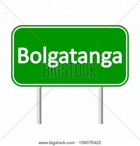 Bolgatanga road sign isolated on white background.