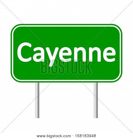 Cayenne road sign isolated on white background.
