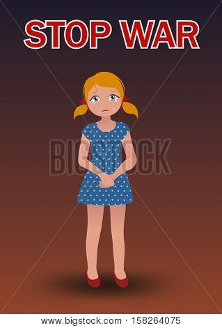 Sad crying girl on stop war poster