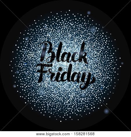 Black Friday Lettering over Silver. Vector Illustration of Sale Calligraphy with Sparkle Decoration.