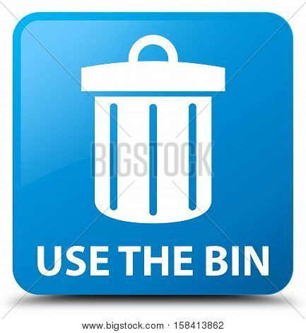 Use the bin (trash icon) cyan blue square button