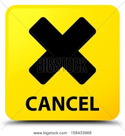 Cancel (cross icon) on yellow square button
