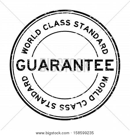 Grunge black world class standard guarantee round rubber stamp
