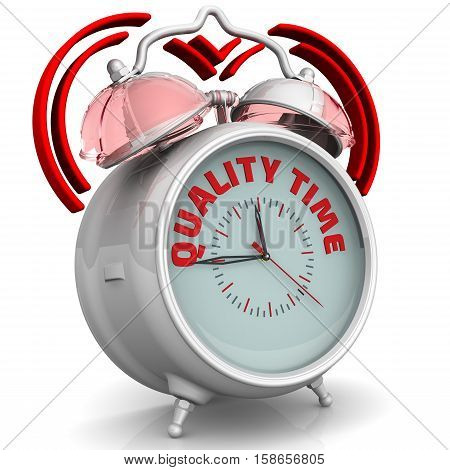 Quality time. The alarm clock with an inscription. Alarm clock with the words 