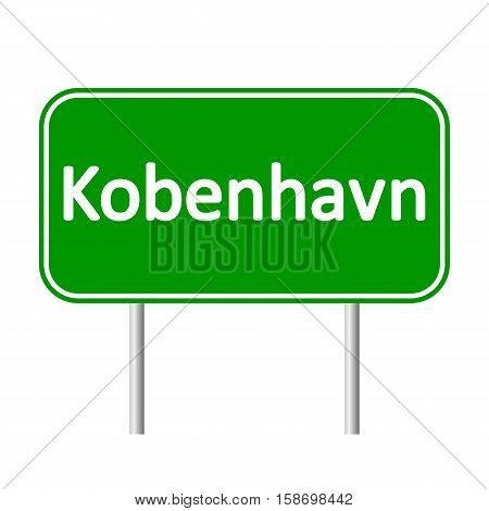 Kobenhavn road sign isolated on white background.